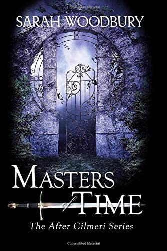 Masters of Time (The After Cilmeri Series)