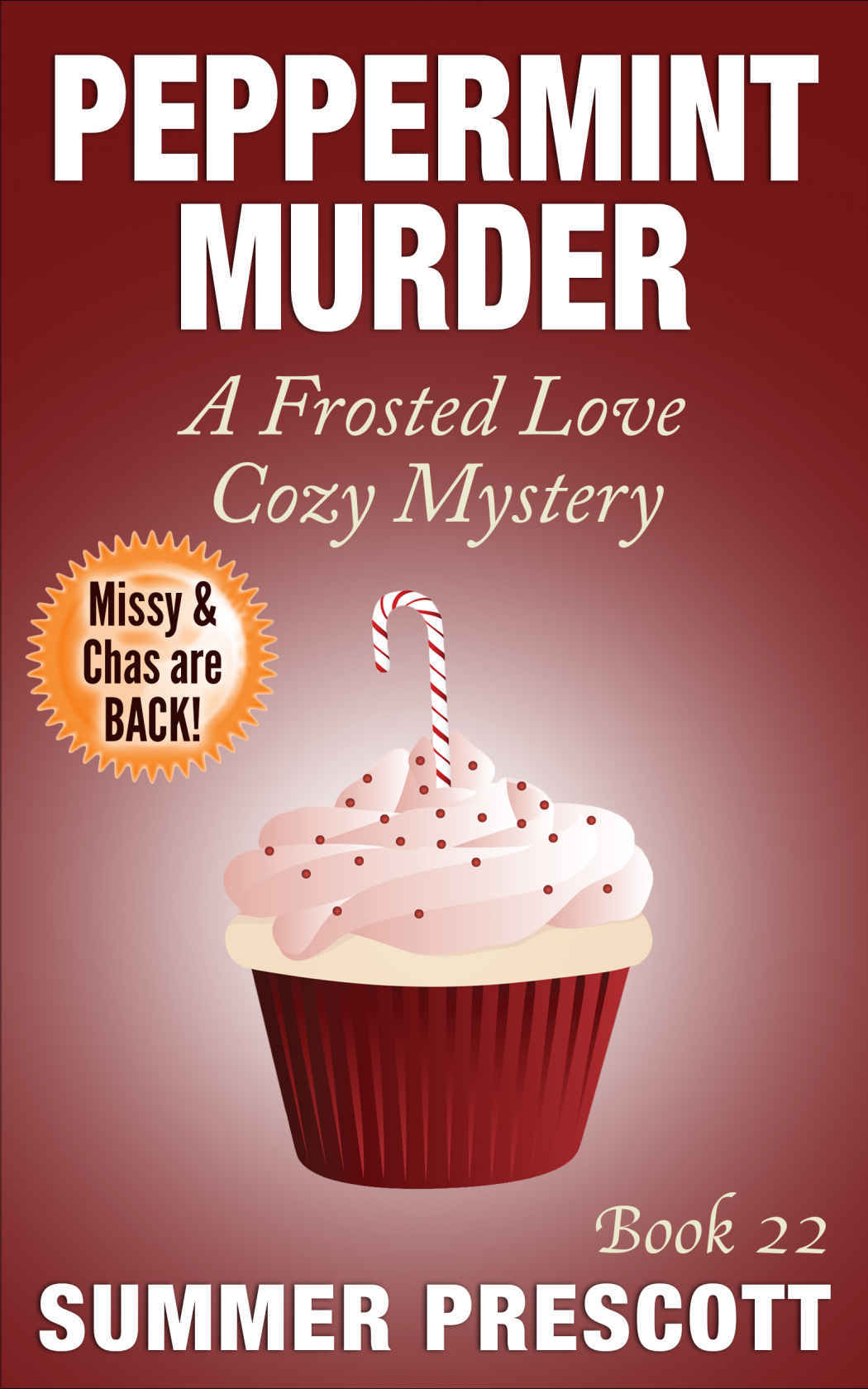 Peppermint Murder: A Frosted Love Cozy Mystery - Book 22 (Frosted Love Cozy Mysteries)