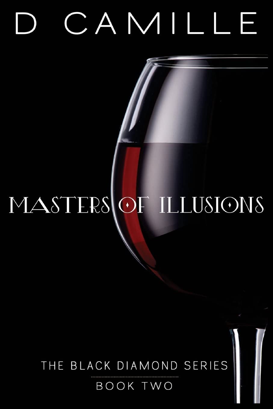 Masters of Illusions (The Black Diamond Series) (Volume 2)