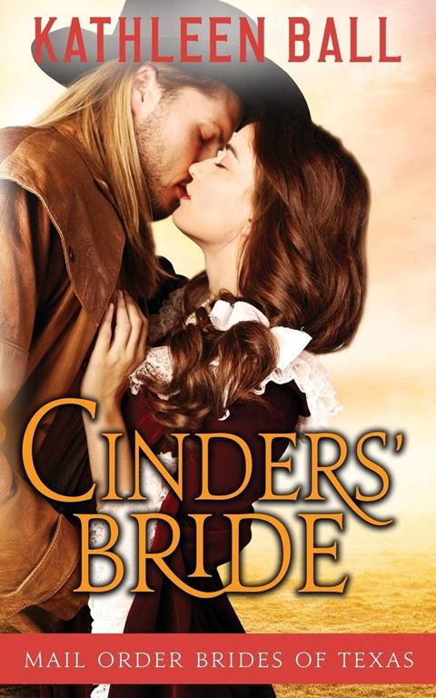 Cinders' Bride (Mail Order Brides of Texas)