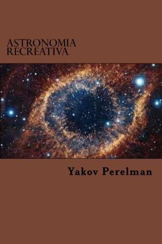 Astronomia Recreativa (Spanish Edition)