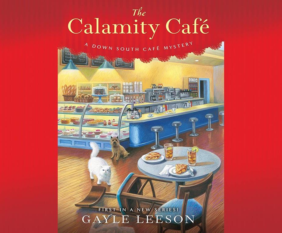 The Calamity Caf&egrave;: A Down South Caf&Scaron; Mystery (Down South Caf&eacute; Mystery (1))