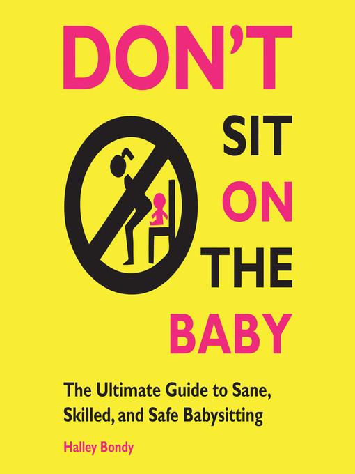 Don't Sit on the Baby!