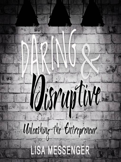 Daring & Disruptive