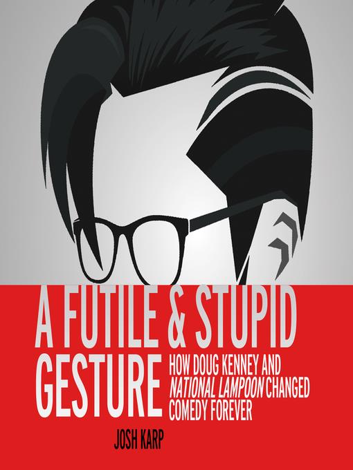 A Futile and Stupid Gesture