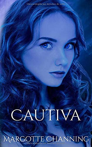 Cautiva (Spanish Edition)