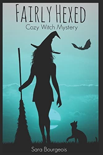 Fairly Hexed: Cozy Witch Mystery