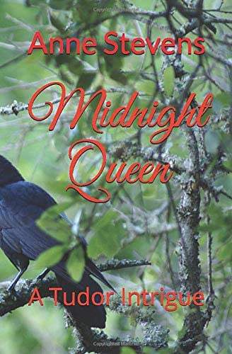 Midnight Queen: A Tudor Intrigue (Tudor Crimes)