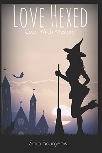 Love Hexed: Cozy Witch Mystery