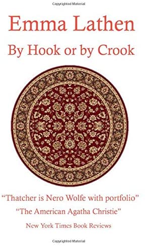 By Hook or by Crook: An Emma Lathen Best Seller