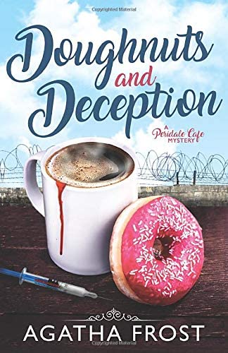 Doughnuts and Deception (Peridale Cafe Cozy Mystery)