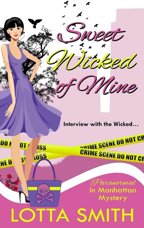 Sweet Wicked of Mine (Paranormal in Manhattan Mystery: A Cozy Mystery)