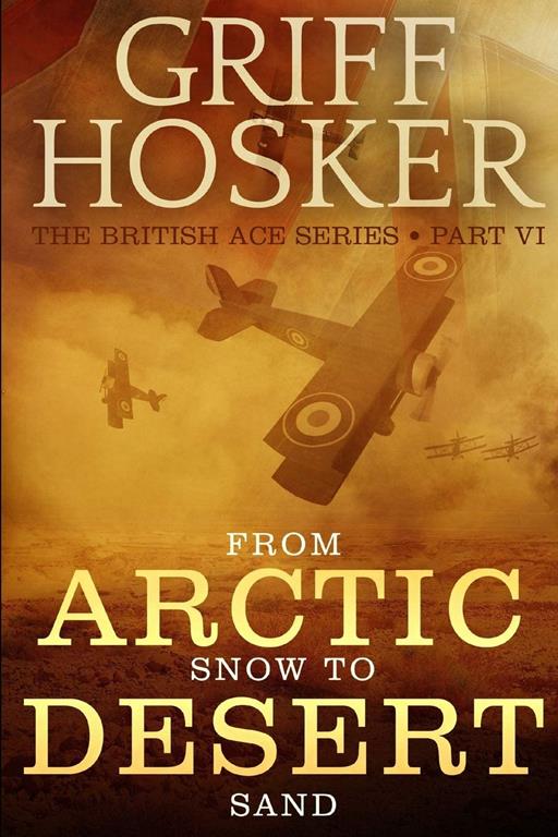 From Arctic Snow to Desert Sand (British Ace)