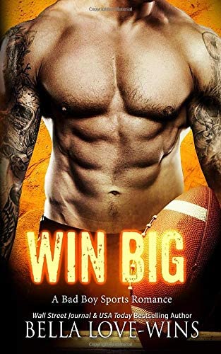 Win Big: A Bad Boy Sports Romance