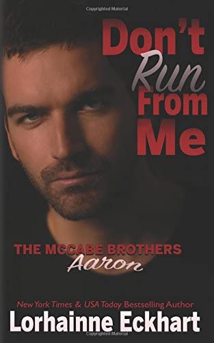 Don't Run From Me (The McCabe Brothers)