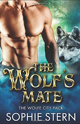 The Wolf's Mate (The Wolfe City Pack)