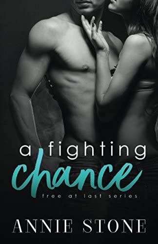 a fighting chance (Free at last series)