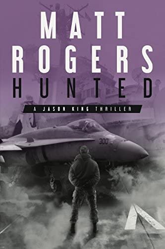 Hunted: A Jason King Thriller (Jason King Series)