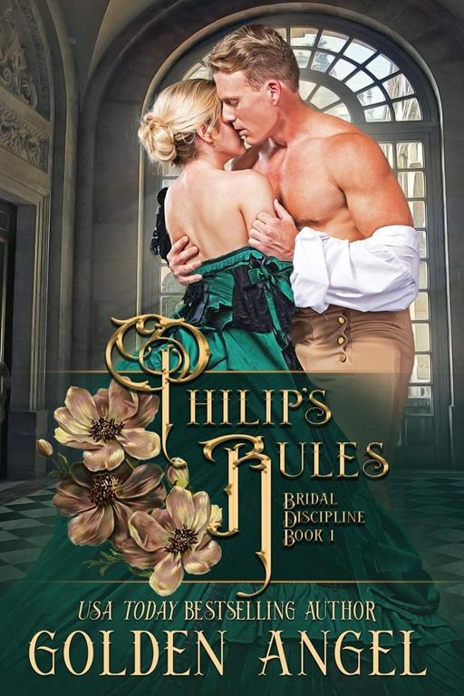 Philip's Rules (Bridal Discipline)