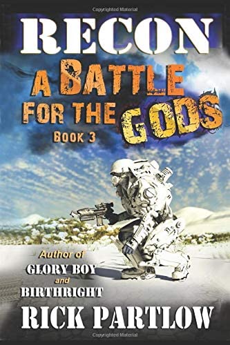 Recon Book Three: A Battle for the Gods