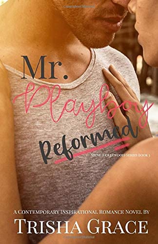 Mr. Playboy: A Contemporary Sweet Christian Romance Suspense (Shine Series)