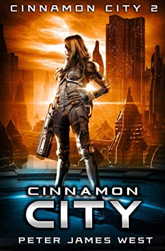 Cinnamon City: Science fiction and fantasy series (Tales of Cinnamon City)