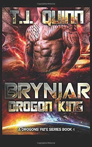 Brynjar - Drogon King: SciFi Alien Soul Mates Romance (A Drogons Fate Series)