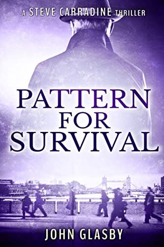 Pattern For Survival (A Steve Carradine Thriller)