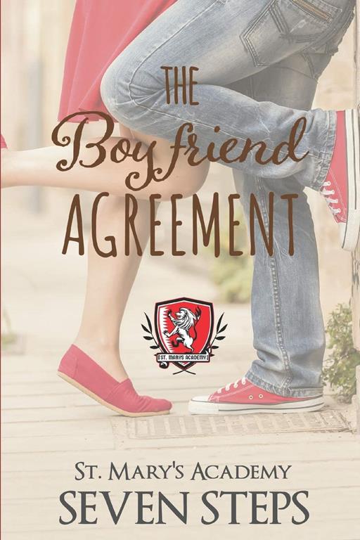 The Boyfriend Agreement (St. Mary's Academy)