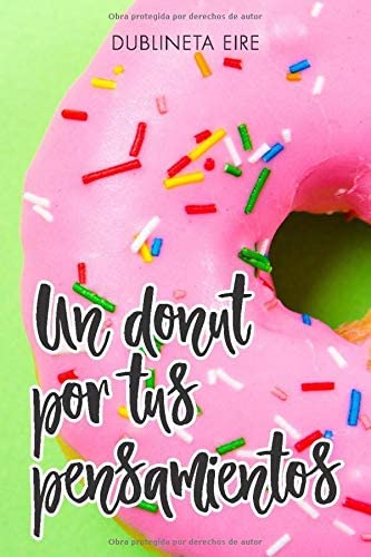 Un donut por tus pensamientos (Spanish Edition)