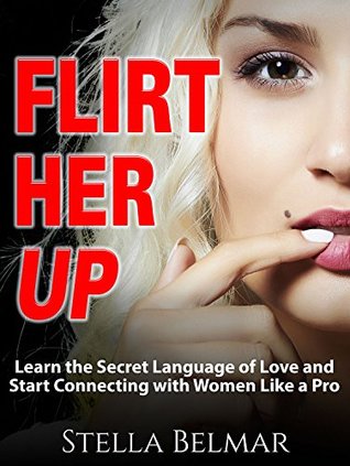 Flirt Her Up