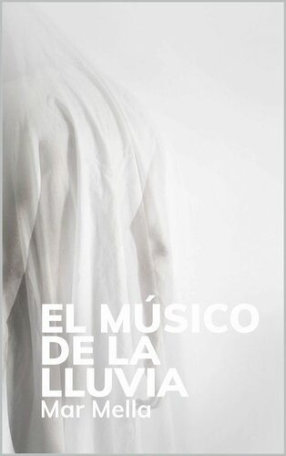 El músico de la lluvia