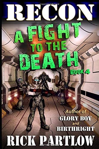 Recon Book Four: A Fight to the Death