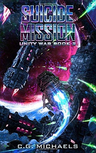 Suicide Mission: Unity War Book 2