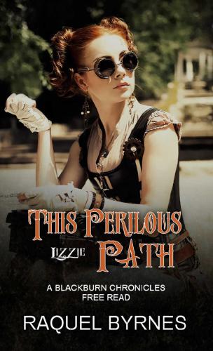 This Perilous Path : a Blackburn Chronicles Free Read.