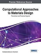 Computational Approaches to Materials Design