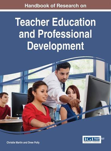 Handbook of Research on Teacher Education and Professional Development