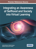 Integrating an Awareness of Selfhood and Society Into Virtual Learning