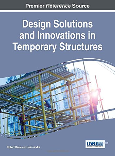 Design Solutions and Innovations in Temporary Structures