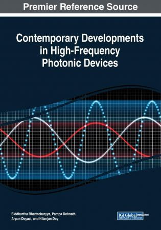 Contemporary Developments in High-Frequency Photonic Devices