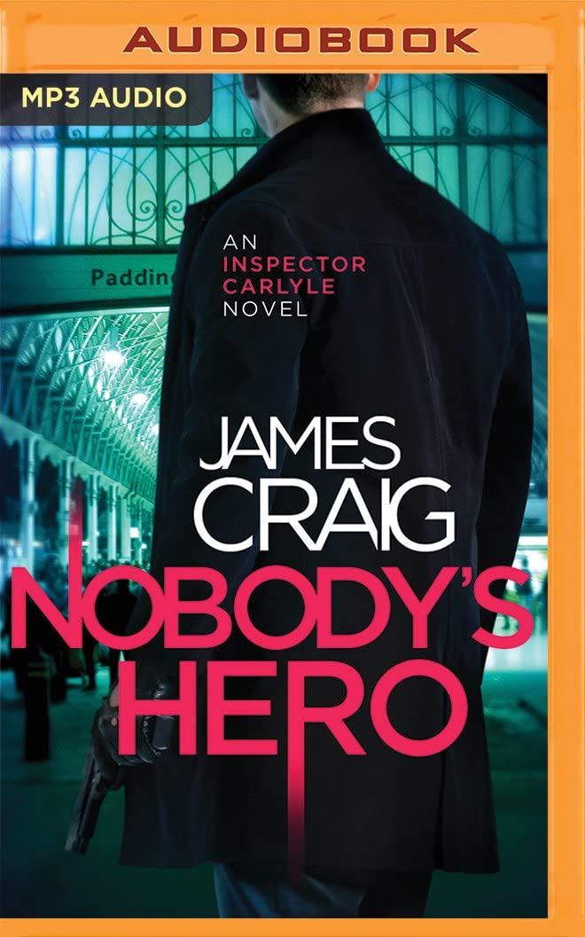 Nobody's Hero (Inspector Carlyle)
