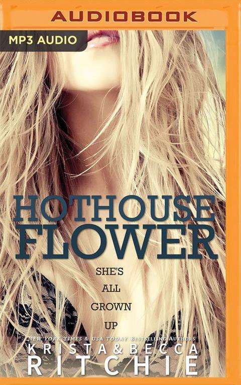 Hothouse Flower (Addicted: Calloway Sisters)