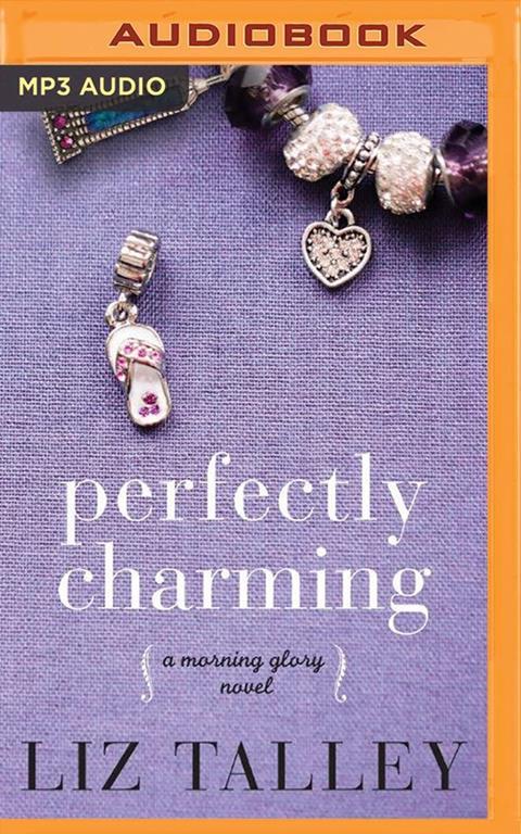 Perfectly Charming (A Morning Glory Novel)