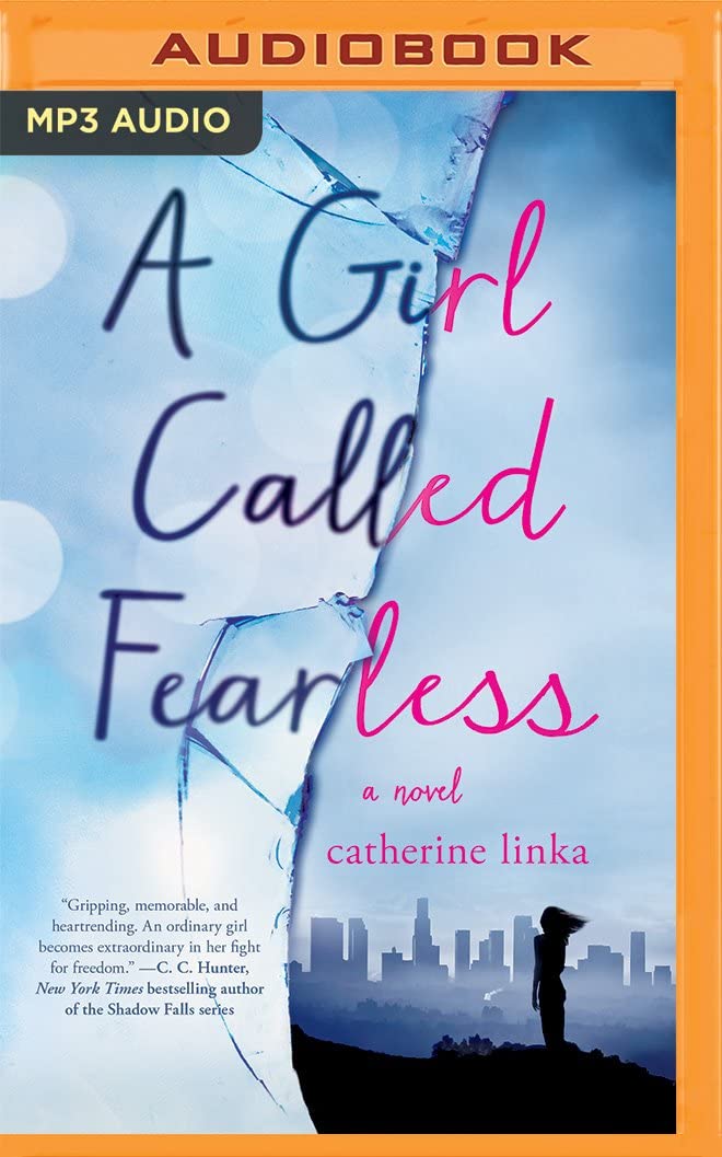 Girl Called Fearless, A (The Girl Called Fearless Series)