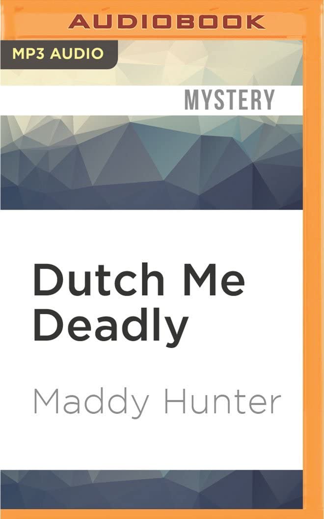 Dutch Me Deadly (Passport to Peril)