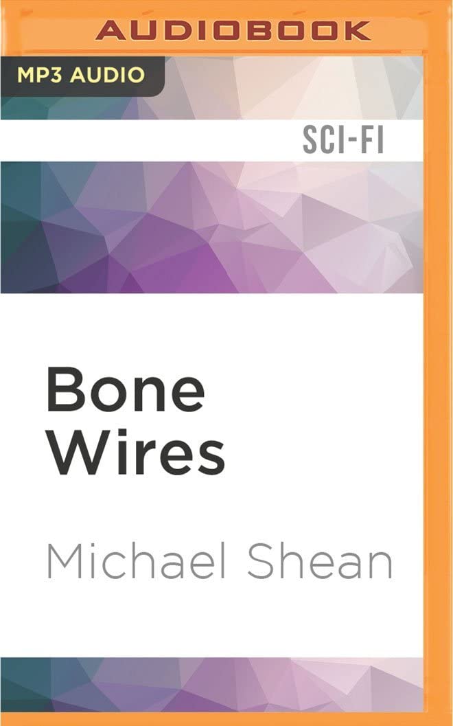 Bone Wires (The Wonderland Cycle)