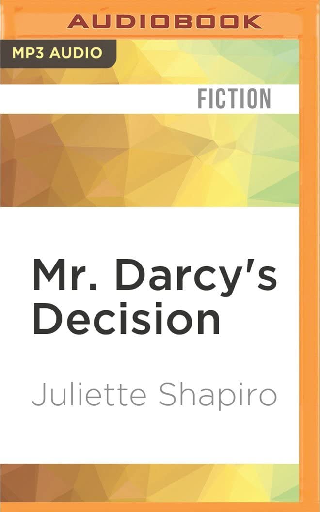 Mr. Darcy's Decision