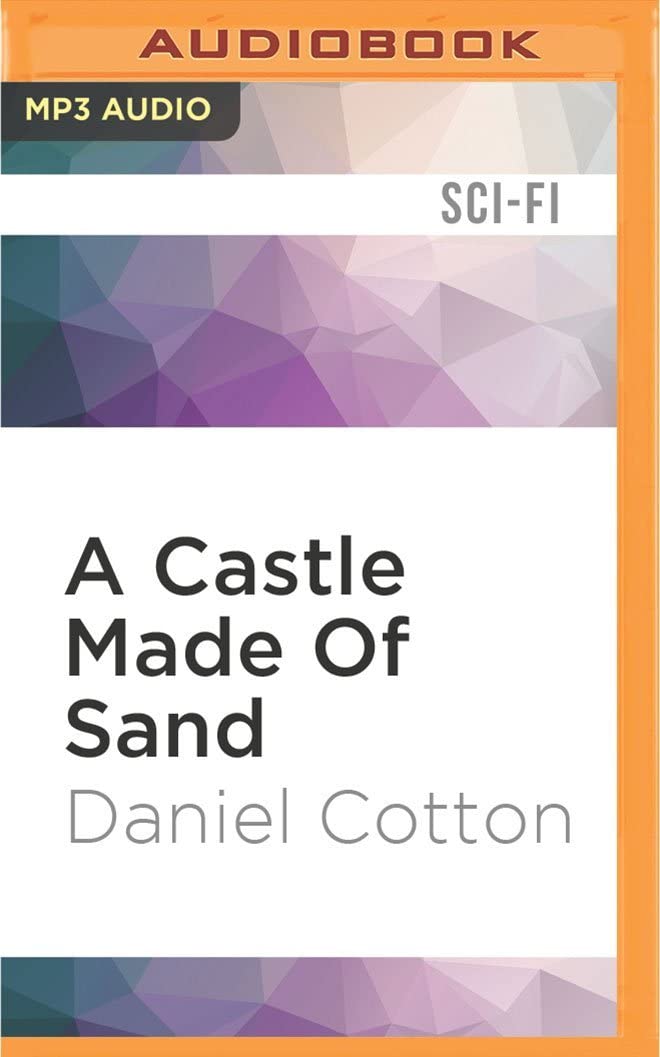 Castle Made Of Sand, A (Life Among the Dead)