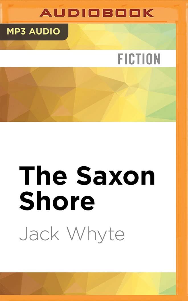 The Saxon Shore (Camulod Chronicles)