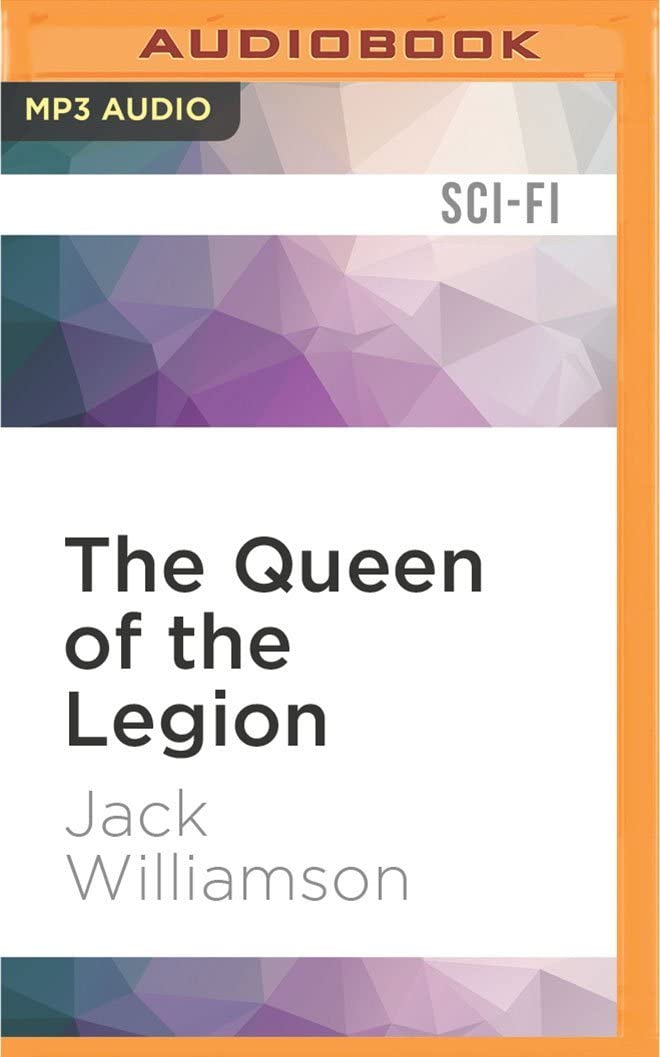 Queen of the Legion, The (Legion of Space)